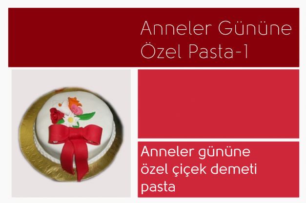 Anneler Gününe Özel Pasta-1