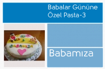 Babalar Gününe Özel Pasta-3